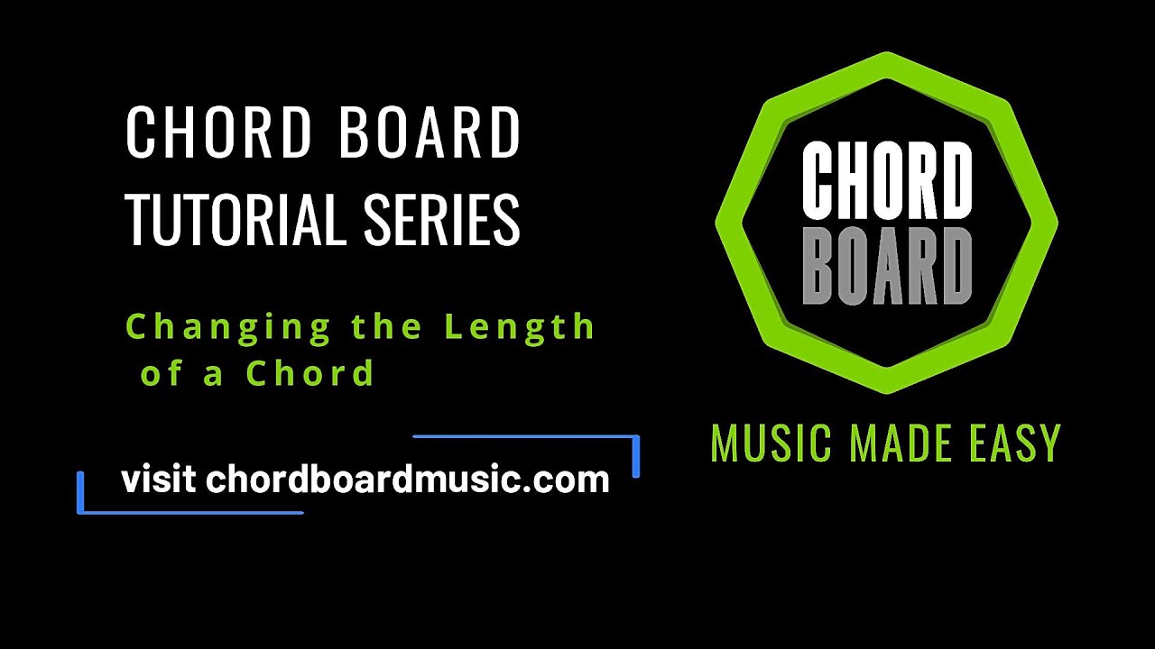 Changing the Length of a Chord